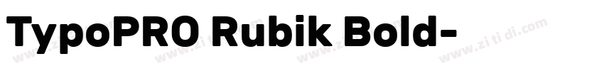 TypoPRO Rubik Bold字体转换